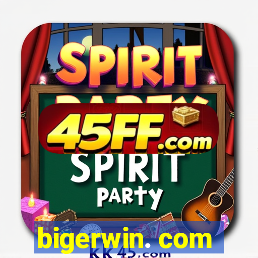 bigerwin. com